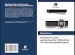 Handbuch über audiovisuelle Hilfsmittel für Beratungstechniken