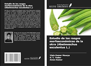 Estudio de los rasgos morfoeconómicos de la okra (Abelmoschus esculentus L.)