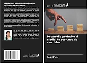 Desarrollo profesional mediante sesiones de asamblea