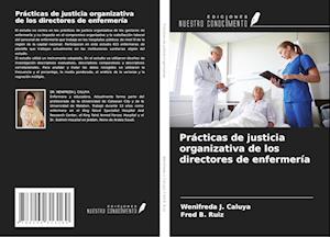 Prácticas de justicia organizativa de los directores de enfermería