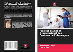 Práticas de Justiça Organizacional dos Gestores de Enfermagem