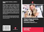 Tuberculose humana, canina e felina