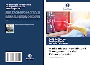 Medizinische Notfälle und Management in der Zahnarztpraxis