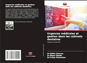 Urgences médicales et gestion dans les cabinets dentaires