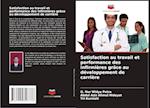 Satisfaction au travail et performance des infirmières grâce au développement de carrière