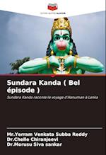 Sundara Kanda ( Bel épisode )
