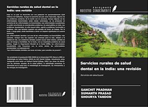 Servicios rurales de salud dental en la India: una revisión