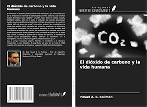 El dióxido de carbono y la vida humana