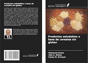 Productos saludables a base de cereales sin gluten