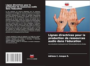 Lignes directrices pour la production de ressources audio dans l'éducation