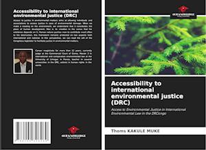 Accessibility to international environmental justice (DRC)