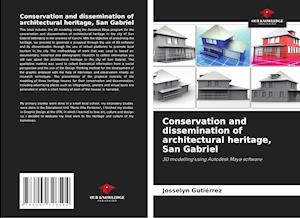 Conservation and dissemination of architectural heritage, San Gabriel