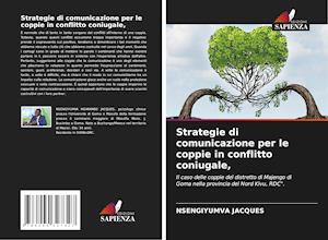 Strategie di comunicazione per le coppie in conflitto coniugale,