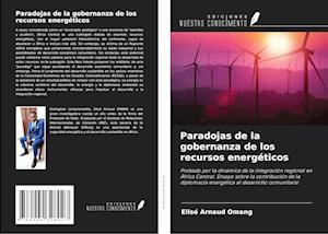 Paradojas de la gobernanza de los recursos energéticos