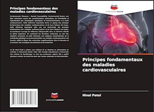 Principes fondamentaux des maladies cardiovasculaires