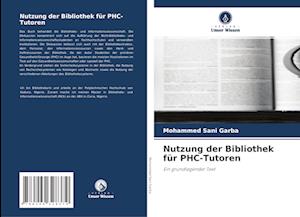 Nutzung der Bibliothek für PHC-Tutoren