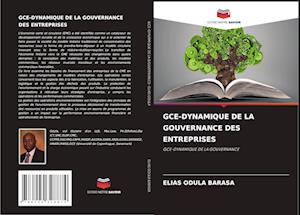 GCE-DYNAMIQUE DE LA GOUVERNANCE DES ENTREPRISES