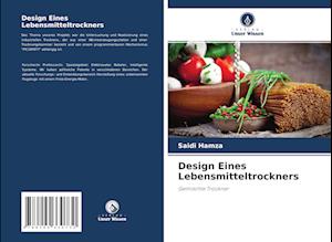 Design Eines Lebensmitteltrockners