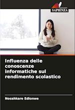 Influenza delle conoscenze informatiche sul rendimento scolastico