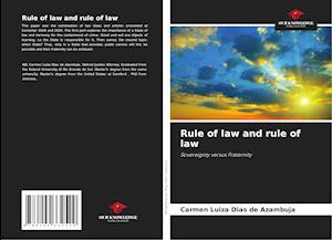 Rule of law and rule of law