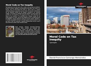 Moral Code on Tax Inequity