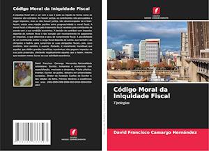 Código Moral da Iniquidade Fiscal