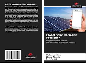 Global Solar Radiation Prediction