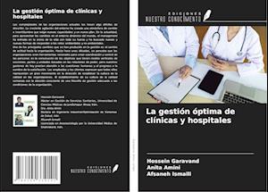 La gestión óptima de clínicas y hospitales