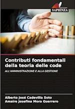 Contributi fondamentali della teoria delle code