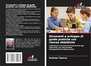 Strumenti e sviluppo di guide pratiche con risorse didattiche