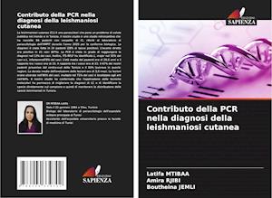 Contributo della PCR nella diagnosi della leishmaniosi cutanea