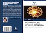 Besonderheiten der Epilepsie in Verbindung mit dem Aicardi-Syndrom