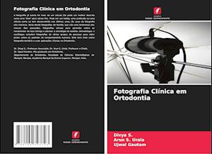 Fotografia Clínica em Ortodontia