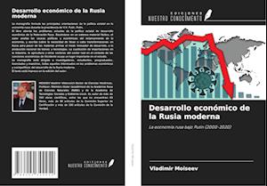 Desarrollo económico de la Rusia moderna