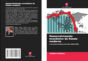 Desenvolvimento econômico da Rússia moderna