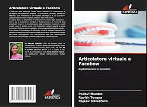 Articolatore virtuale e Facebow