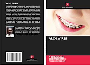 ARCH WIRES