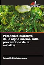 Potenziale bioattivo delle alghe marine sulla prevenzione delle malattie
