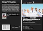 Género y VIH/SIDA, factores atribuibles a la feminización