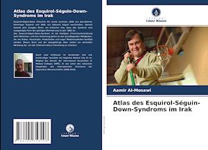 Atlas des Esquirol-Séguin-Down-Syndroms im Irak