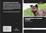 Investigation of animal cruelty