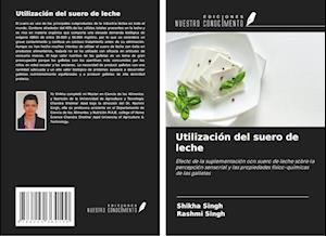 Utilización del suero de leche