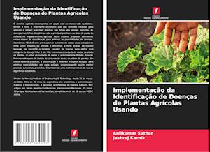 Implementação da Identificação de Doenças de Plantas Agrícolas Usando