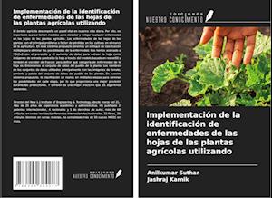 Implementación de la identificación de enfermedades de las hojas de las plantas agrícolas utilizando