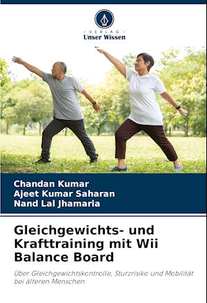 Gleichgewichts- und Krafttraining mit Wii Balance Board