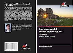 L'emergere del femminismo nel 16° secolo