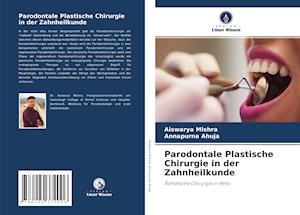 Parodontale Plastische Chirurgie in der Zahnheilkunde