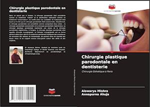 Chirurgie plastique parodontale en dentisterie