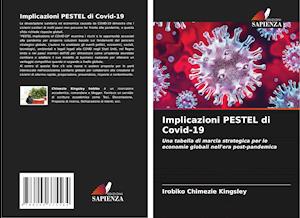 Implicazioni PESTEL di Covid-19