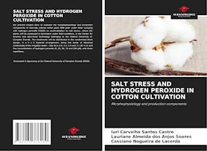 SALT STRESS AND HYDROGEN PEROXIDE IN COTTON CULTIVATION